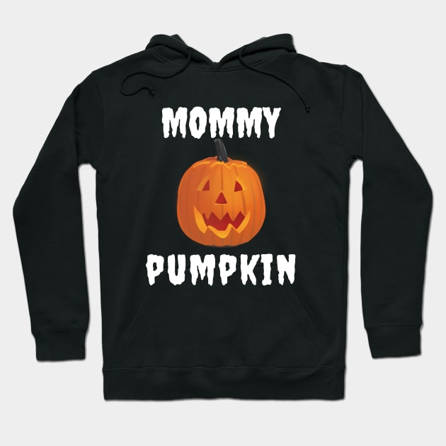 Mommy Pumpkin Jack O Lantern Matching Family Group Clothing Hoodie by PowderShot